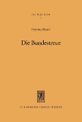 Cover-Bild zum Titel 'Die Bundestreue' von 'Hartmut Bauer'