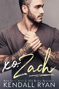 Cover-Bild zum Titel 'xo, Zach' von 'Kendall Ryan'