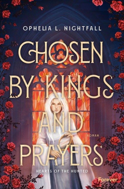 Chosen by Kings and Prayers - Ophelia L. Nightfall