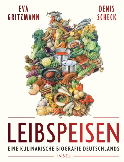 Leibspeisen - Eva Gritzmann, Denis Scheck