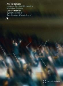 Sinfonie 5/Des Knaben Wunderhorn - Andris/Lucerne Festival Orch. /Goerne Nelsons