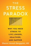 Cover-Bild zum Titel 'The Stress Paradox' von 'Sharon Horesh Bergquist'