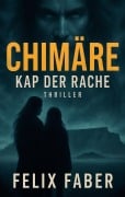 Cover-Bild zum Titel 'Chimäre' von 'Felix Faber'