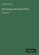 Cover-Bild zum Titel 'Morphologie der Erdoberfläche' von 'Albrecht Penck'