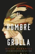 Cover-Bild zum Titel 'Hombre Grulla, El' von 'Kelly Barnhill'