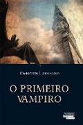 O Primeiro vampiro - Ewerton Carvalho