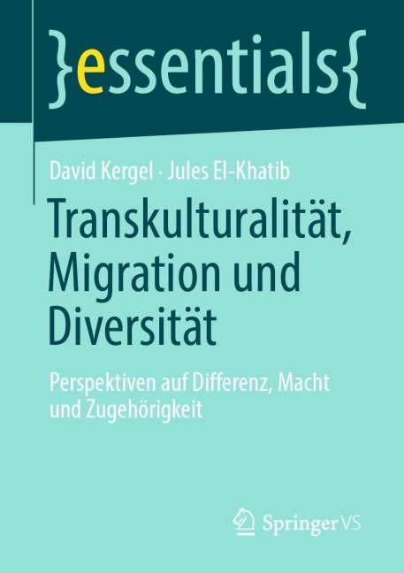 Transkulturalität, Migration und Diversität - David Kergel, Jules El-Khatib