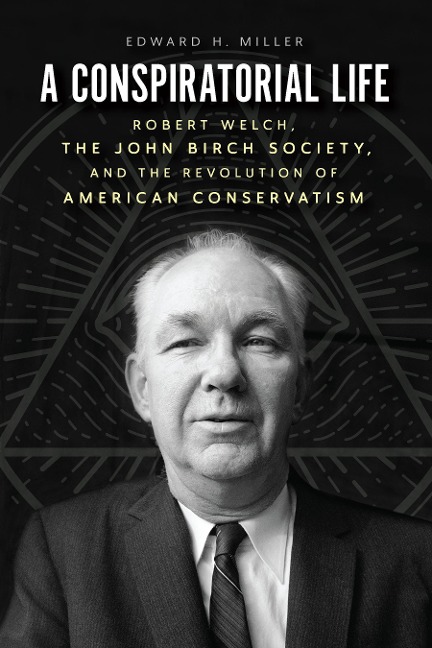 Conspiratorial Life - Miller Edward H. Miller