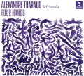 Cover-Bild zum Titel 'Four Hands' von 'Alexandre Tharaud'