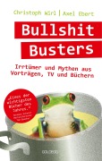 Cover-Bild zum Titel 'Bullshit Busters' von 'Christoph Wirl, Axel Ebert'