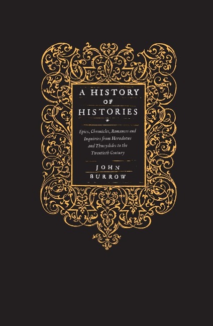 A History of Histories - John Burrow