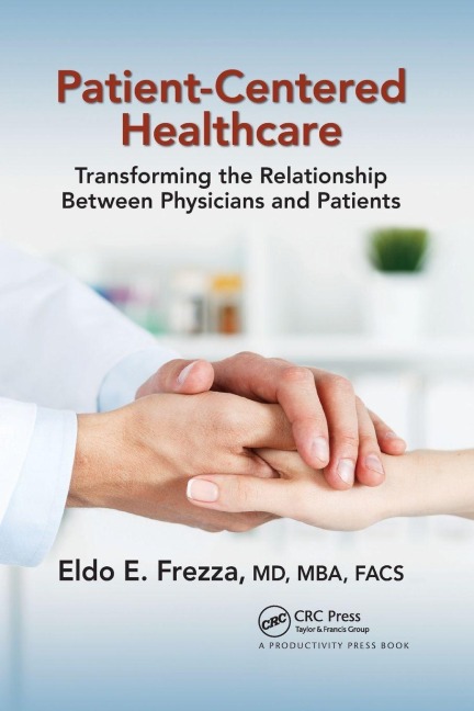 Patient-Centered Healthcare - Eldo Frezza