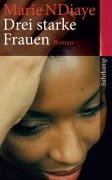 Drei starke Frauen - Marie Ndiaye