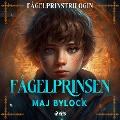 Cover-Bild zum Titel 'Fågelprinsen' von 'Maj Bylock'