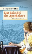 Cover-Bild zum Titel 'Das Mündel des Apothekers' von 'Stefan Thomma'