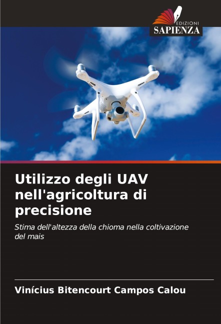 Utilizzo degli UAV nell'agricoltura di precisione - Vinícius Bitencourt Campos Calou