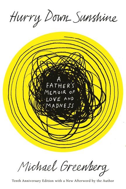 Hurry Down Sunshine - Michael Greenberg