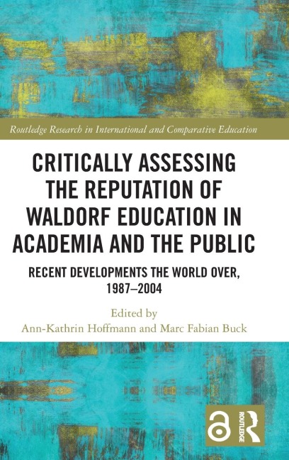 Critically Assessing the Reputation of Waldorf Education in Academia and the Public - 