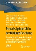 Transdisziplinarität in der Bildungsforschung - 