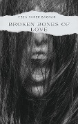 Cover-Bild zum Titel 'Broken Bones Of Love' von 'Reza Taheribashar'