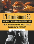Cover-Bild zum Titel 'L'entrainement 3d spécial malbouffe' von 'Lionel Matthey'