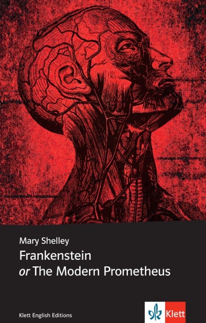 Frankenstein or The Modern Prometheus - Mary Shelley, Harald Weisshaar