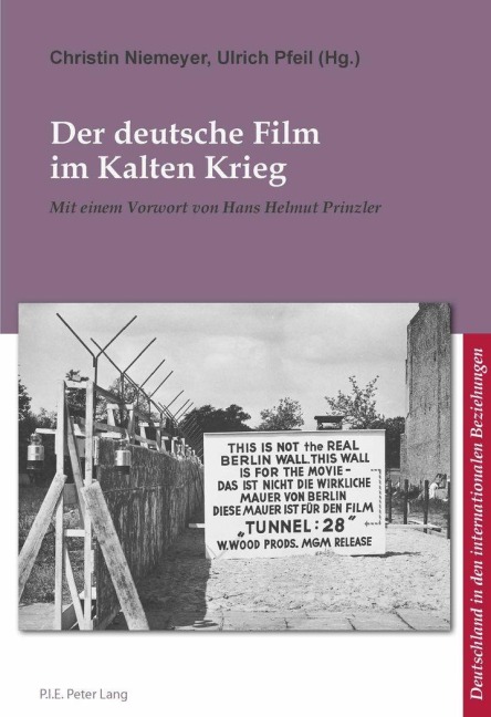 Der deutsche Film im Kalten Krieg - 