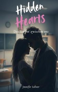Cover-Bild zum Titel 'Hidden Hearts' von 'Jennifer Lehner'