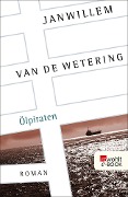 Ölpiraten - Janwillem Van De Wetering