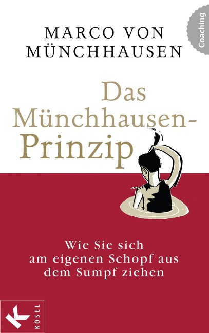 Das Münchhausen-Prinzip - Marco von Münchhausen