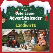 Cover-Bild zum Titel 'Der Gute-Laune-Adventskalender für Landwirte' von 'Charlotte Schmid'