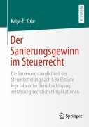 Cover-Bild zum Titel 'Der Sanierungsgewinn im Steuerrecht' von 'Katja-E. Koke'