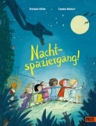 Nachtspaziergang! - Stefanie Höfler, Claudia Weikert