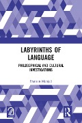 Cover-Bild zum Titel 'Labyrinths of Language' von 'Franson Manjali'