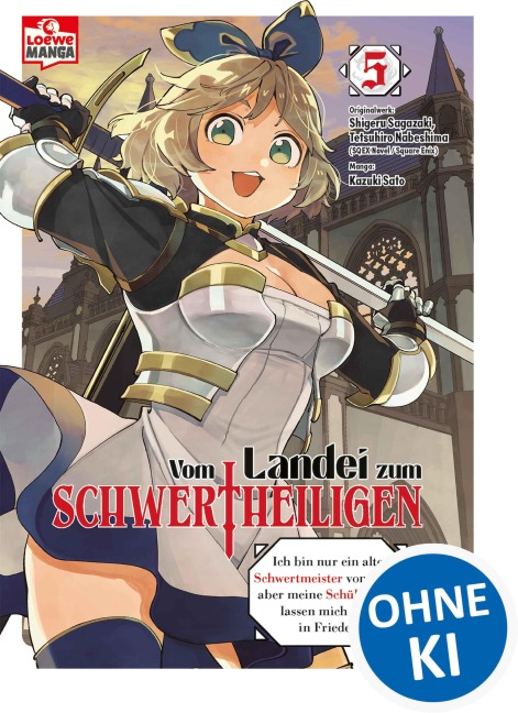 Vom Landei zum Schwertheiligen - Ich bin nur ein alter Schwertmeister vom Land, aber meine Schülerinnen lassen mich nicht in Frieden! 05 - Shigeru Sagazaki