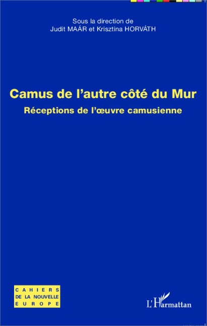 Camus de l'autre côté du Mur - Horvath, Maar