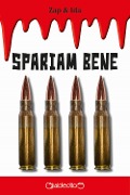 Cover-Bild zum Titel 'Spariam bene' von 'Zap & Ida'
