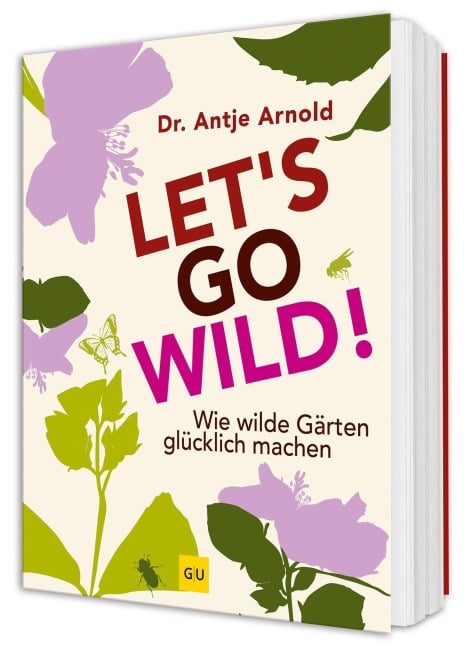 Let's go wild! - Antje Arnold