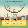 Grace Against the Clock Lib/E - Julie Hyzy