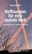 Cover-Bild zum Titel 'Hoffnungen für eine soziale Welt' von 'Günter Buhlke'