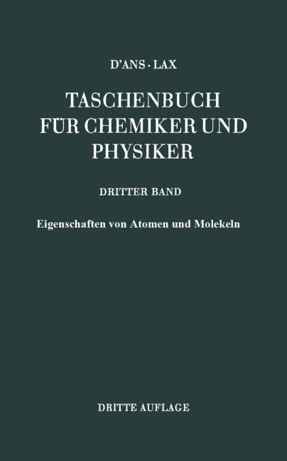 Eigenschaften von Atomen und Molekeln - Jean D'Ans, Ellen Lax, Klaus Schäfer, Claudia Synowietz