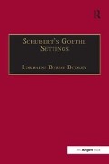 Cover-Bild zum Titel 'Schubert's Goethe Settings' von 'Lorrainebyrne Bodley'