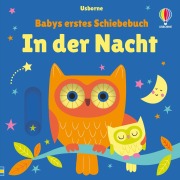 Cover-Bild zum Titel 'Babys erstes Schiebebuch: In der Nacht' von 'Fiona Watt'