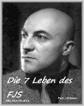 Die 7 Leben des FJS - Felix Schwarz