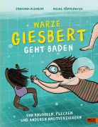 Cover-Bild zum Titel 'Warze Giesbert geht baden' von 'Johanna Klement, Meike Töpperwien'