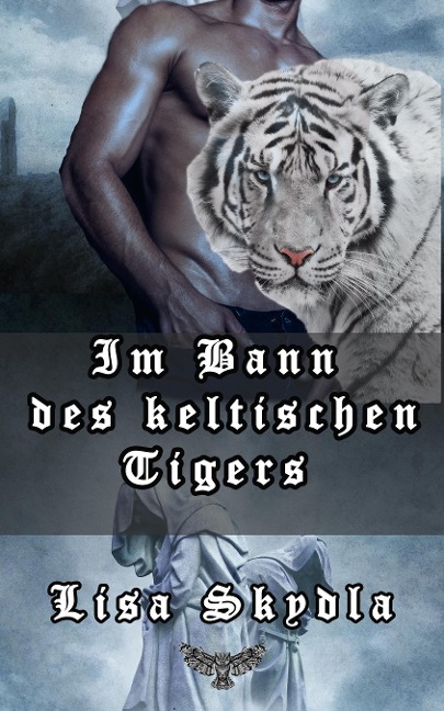Im Bann des keltischen Tigers - Lisa Skydla