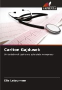 Cover-Bild zum Titel 'Carlton Gajdusek' von 'Elie Letourneur'
