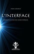 Cover-Bild zum Titel 'L'Interface' von 'Ihsen Mansour'