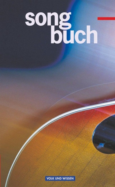 Songbuch - Allgemeine Ausgabe - Andreas Otto, Bernd Riede