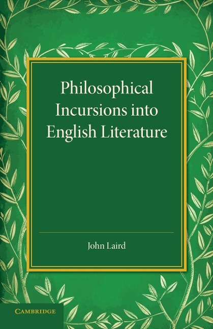Philosophical Incursions Into English Literature - John Laird